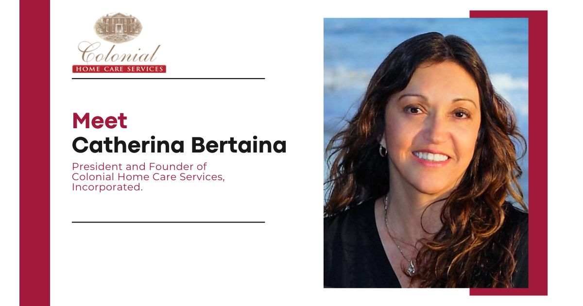 Catherina Bertaina | Colonial Home Care Services